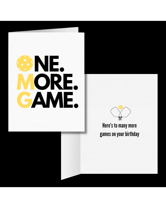 One More Game Pickleball Birthday Greeting Card