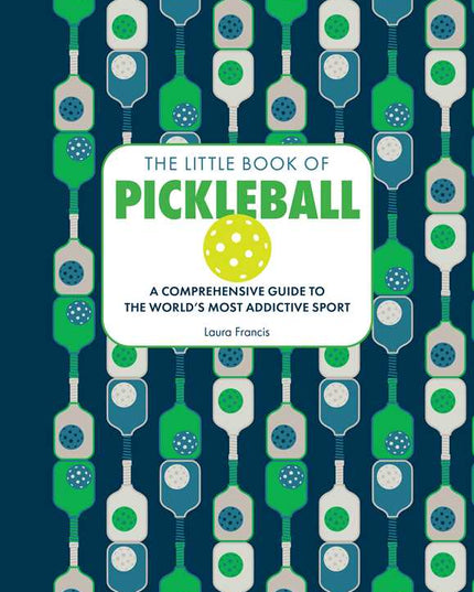 Little Book of Pickleball by Laura  Francis