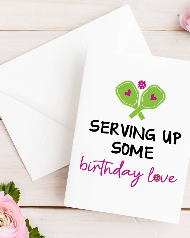 Pickleball Birthday Card, Serving up Some Birthday Love