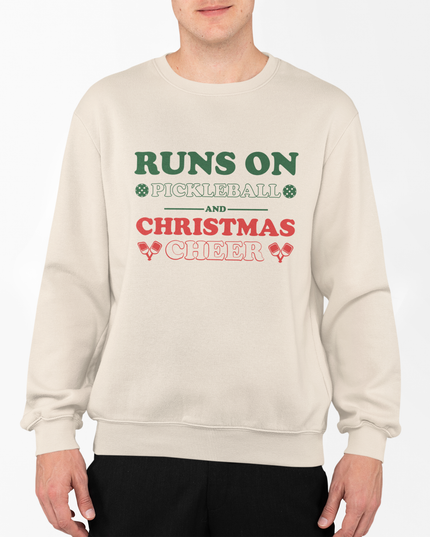 Runs on Pickleball and  Cheer Sweatshirt