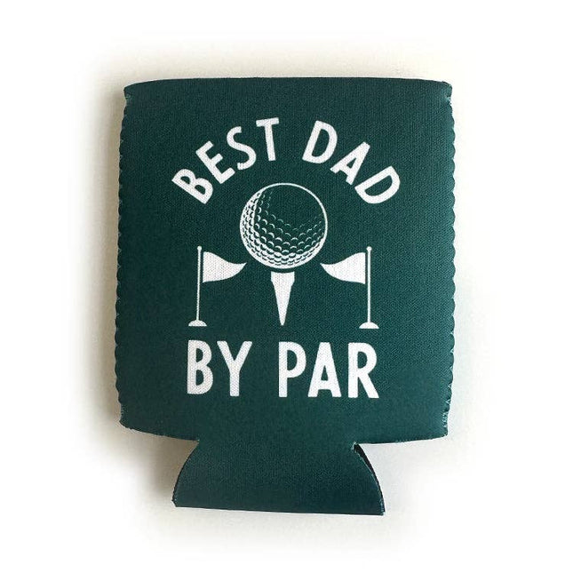Best Dad By Par Koozie