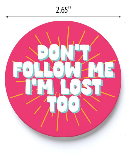 Car Coaster-Don't Follow Me