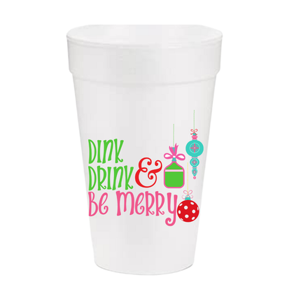 Dink Drink and Be Merry Pickleball Foam Cups Set of 10