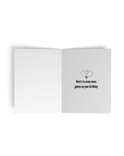 One More Game Pickleball Birthday Greeting Card