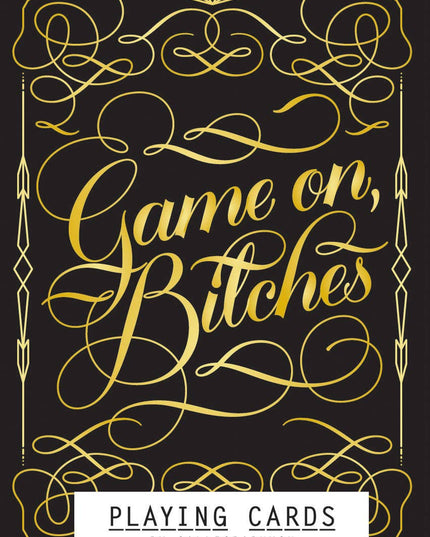Game On, Bitches