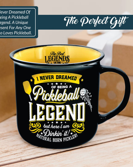 I Never Dreamed Of Being A Pickle Ball Legend -Mug
