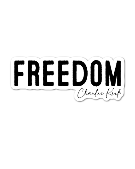 Freedom Charlie Kirk Sticker