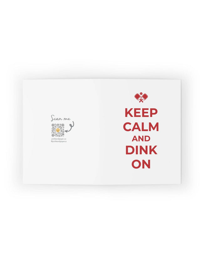 Keep Calm and Dink On Pickleball Greeting Card
