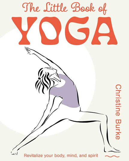 Little Book of Yoga by Christine Burke