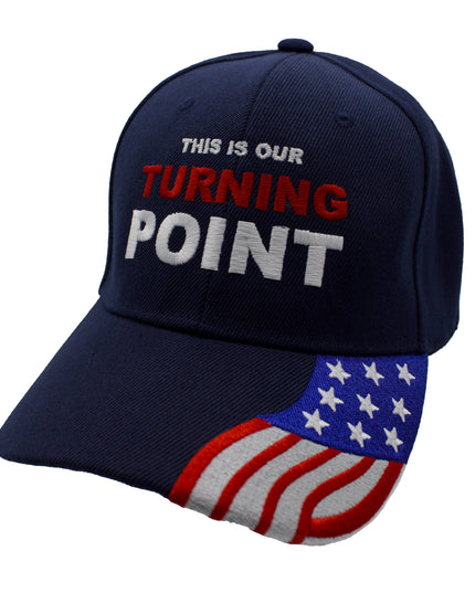 This Is Our Turning Point w/ Flag Bill Cap