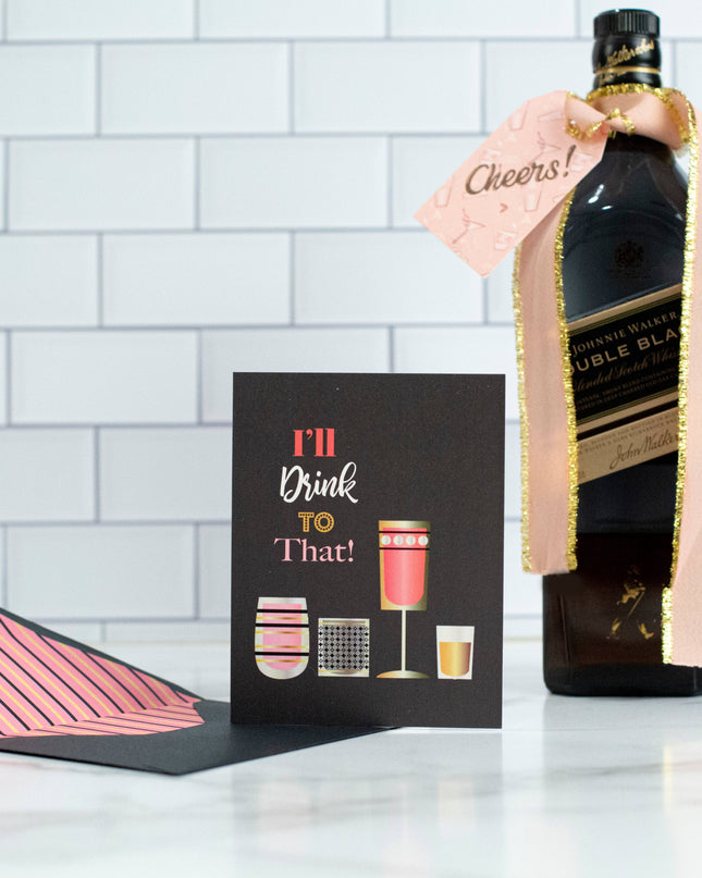 I'll Drink To That Card