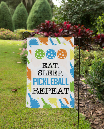 Eat, Sleep Drink Pickleball Garden Flag