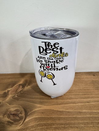 Best Friends Dinks & Drinks Wine Tumber