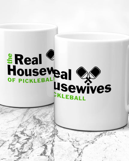 Real Housewives of Pickleball Mug