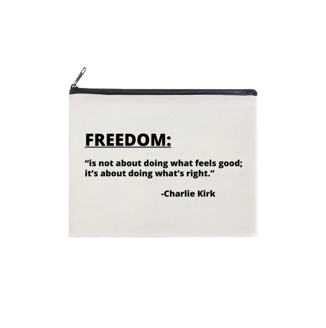 Pouch with a quote about freedom by Charlie Kirk on a white background