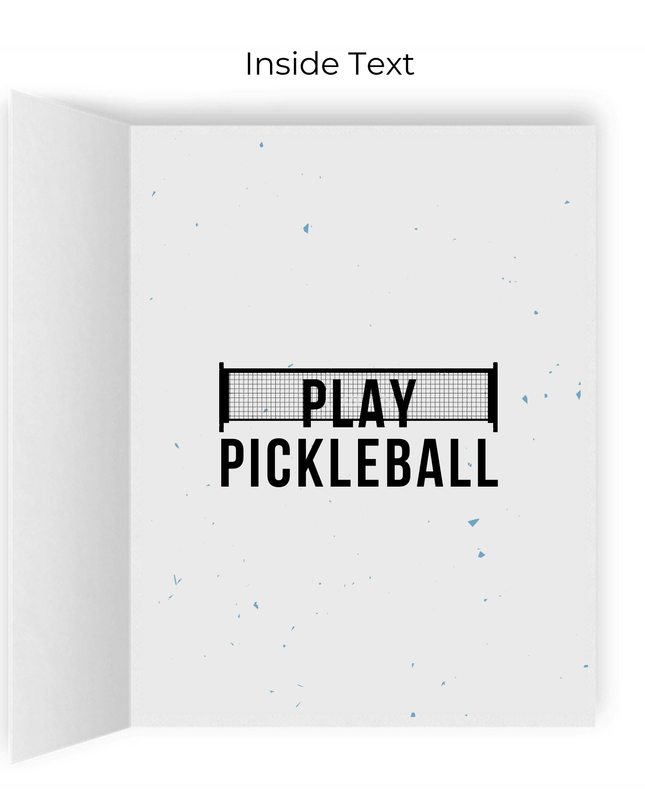 Good Things Come to Those Who Play Pickleball Greeting Card