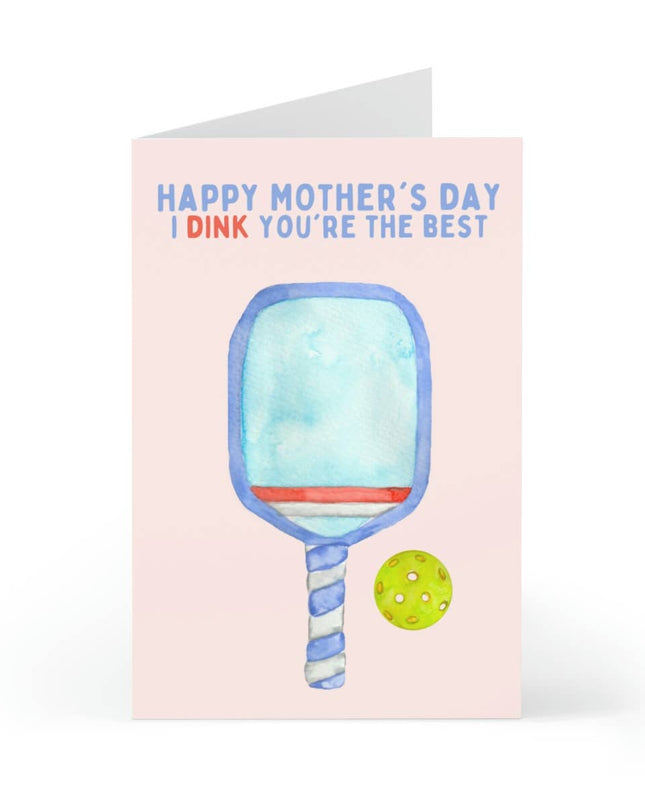 Pickleball Mother's Day Cards - Funny Mothers Day Card