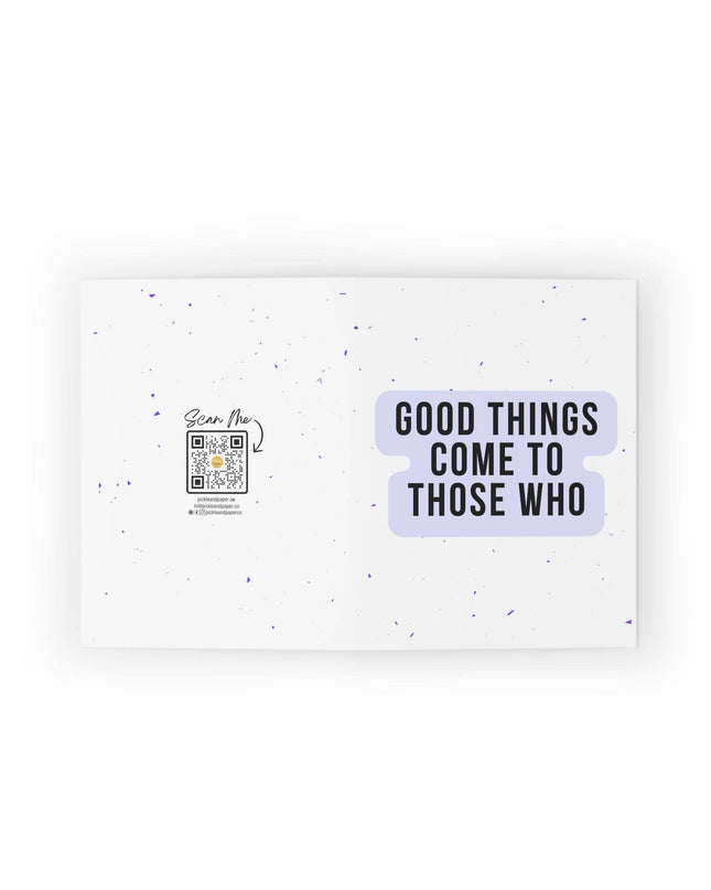 Good Things Come to Those Who Play Pickleball Greeting Card