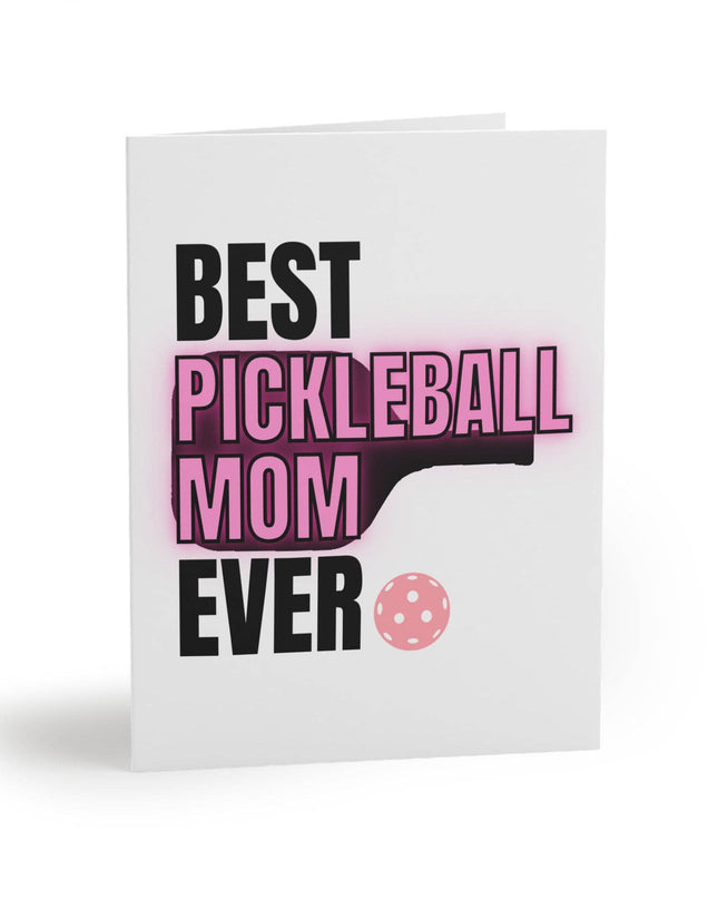 Best Pickleball Mom Ever Greeting Card