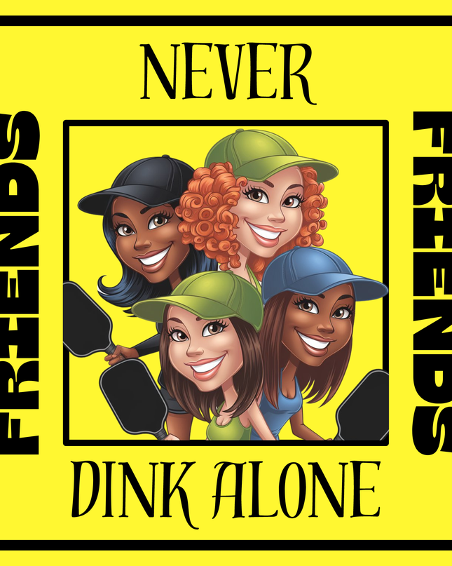 Friends Never Dink Alone Sticker
