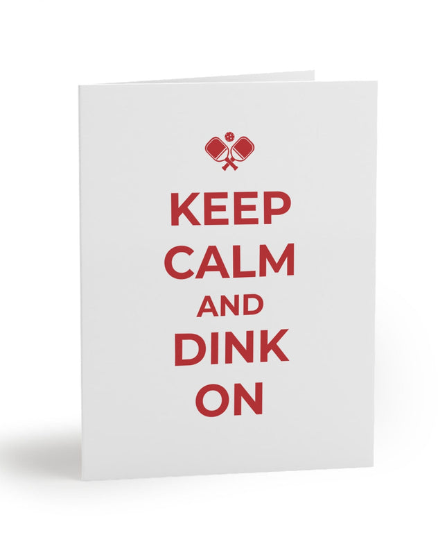 Keep Calm and Dink On Pickleball Greeting Card