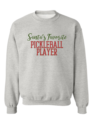 Pickleball Santa's Favorite Sweatshirt