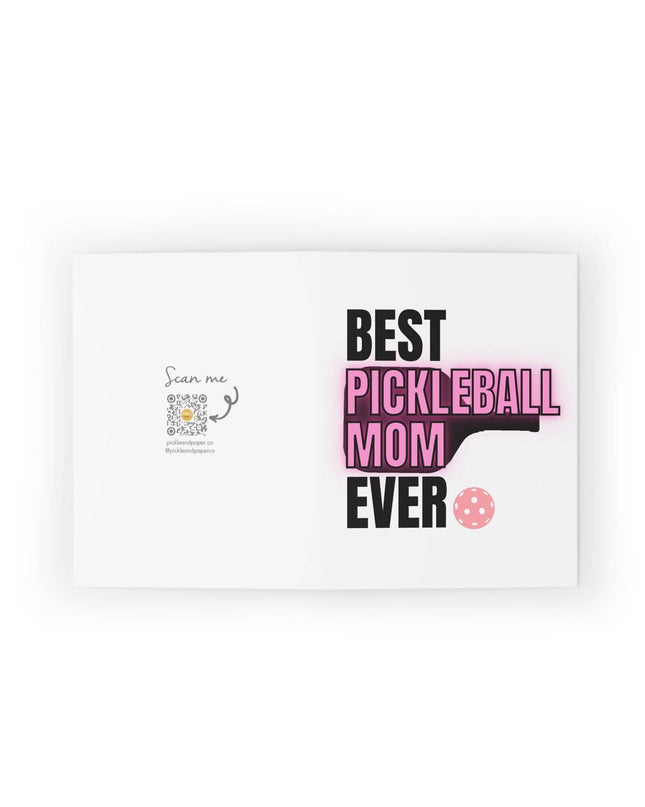 Best Pickleball Mom Ever Greeting Card