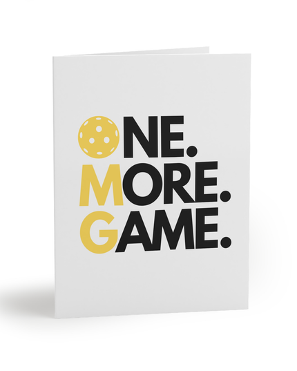 One More Game Pickleball Birthday Greeting Card