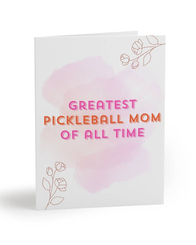 Greatest Pickleball Mom of All Time Greeting Card