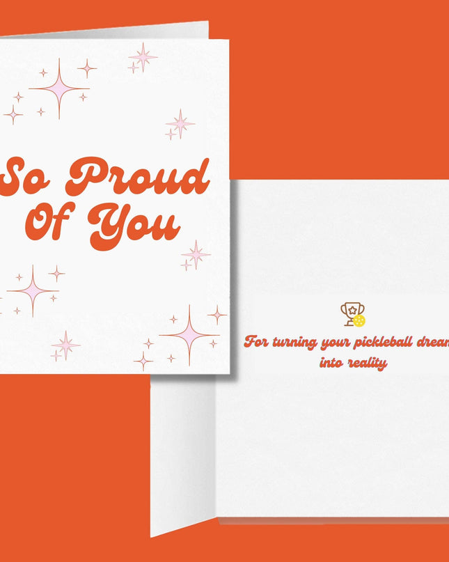 So Proud Of You Pickleball Greeting Card
