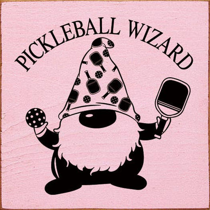 Pickleball Wizard Wood Sign