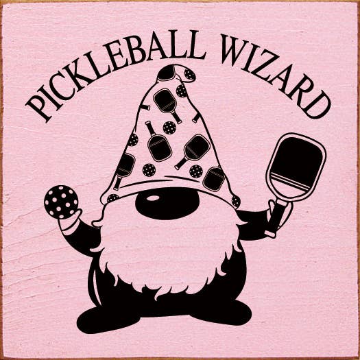 Pickleball Wizard Wood Sign