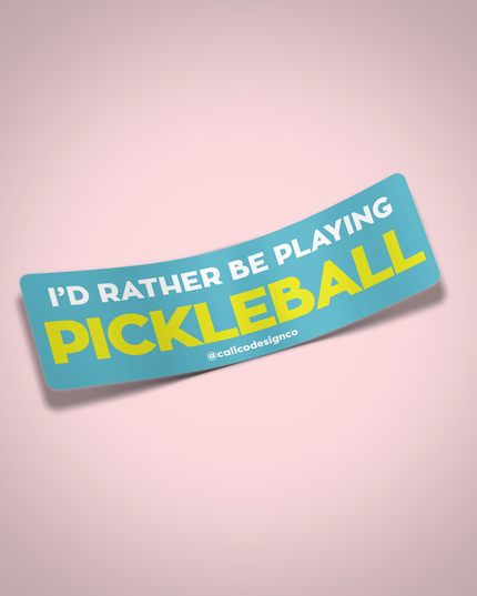 I'd Rather be Playing Pickleball Vinyl Sticker