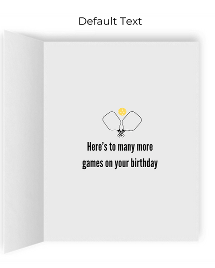 One More Game Pickleball Birthday Greeting Card