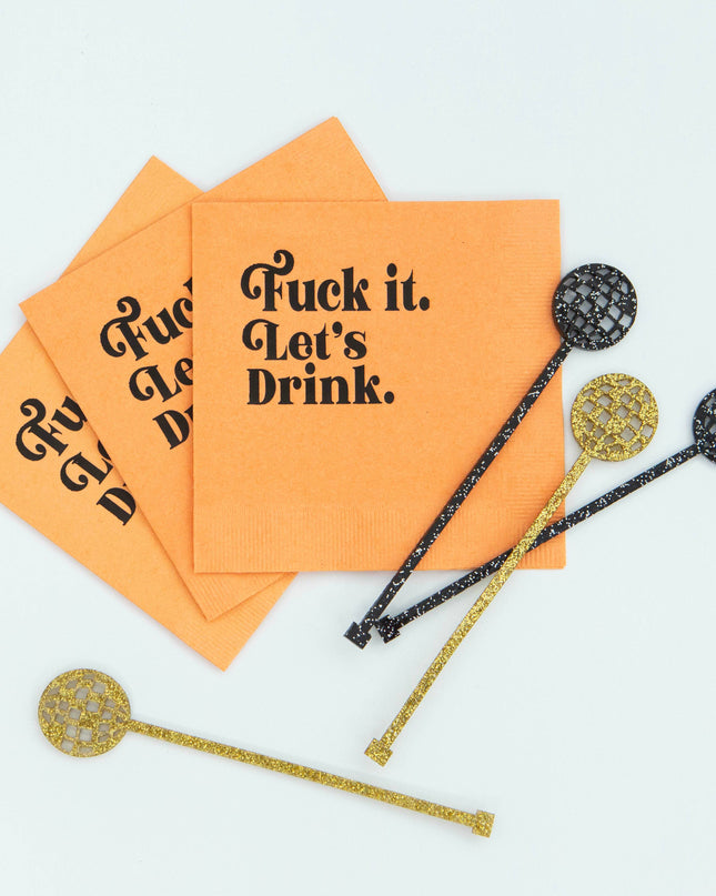 F**k It Let's Drink Cocktail Napkin
