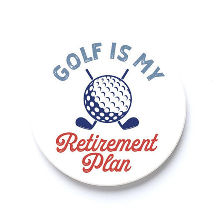 Car Coaster-Golf Is My Retirement Plan