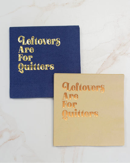 Leftovers are for Quitters Naps