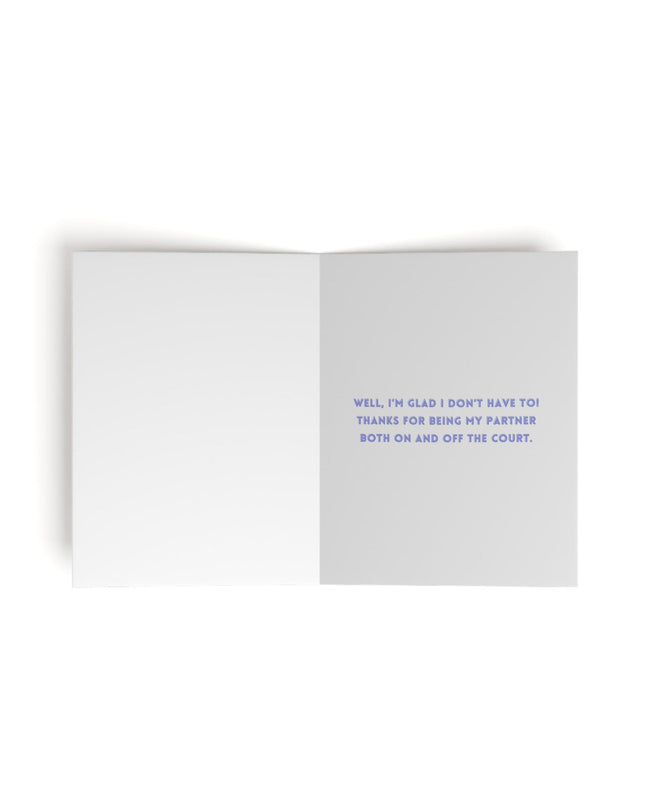 If I Had to Choose Between You and Pickleball Greeting Card
