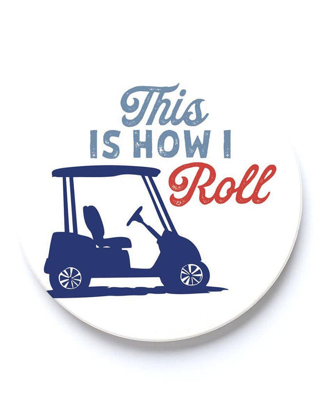 Car Coaster-Golf This Is How I Roll