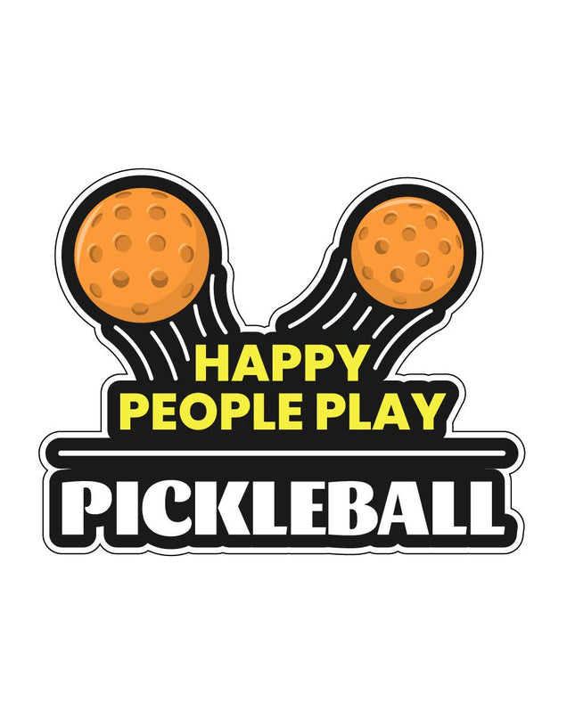 Happy People Play Pickleball Vinyl Sticker