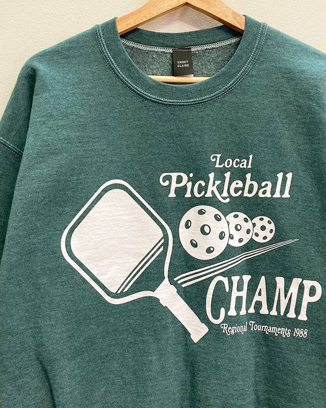 Pickleball Champ Sweatshirt