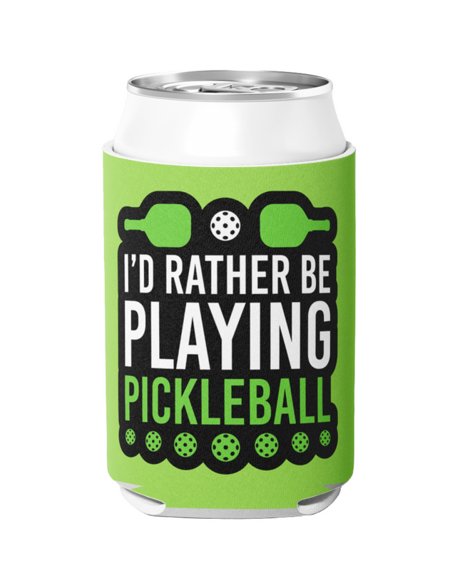 I'd Rather Be Playing Pickleball Pickleball Can Cooler