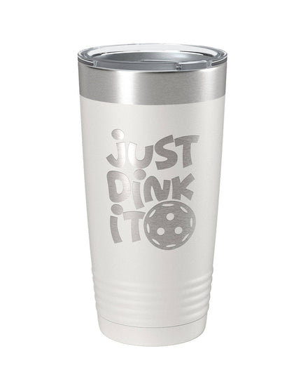 Just Dink It 20oz Insulated Tumbler