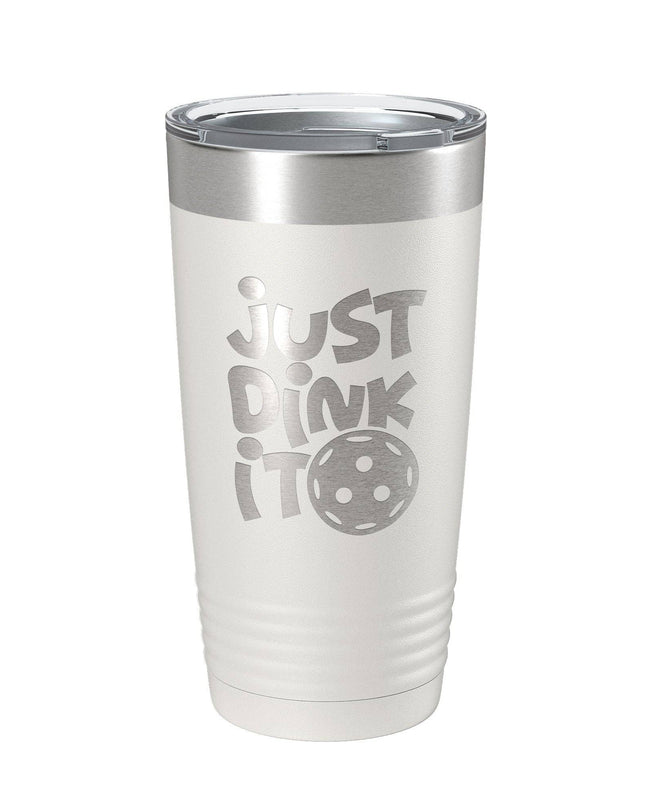 Just Dink It 20oz Insulated Tumbler