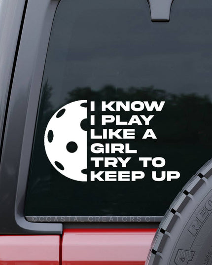 Pickleball Play Like a Girl Window Decal (White, Packaged)