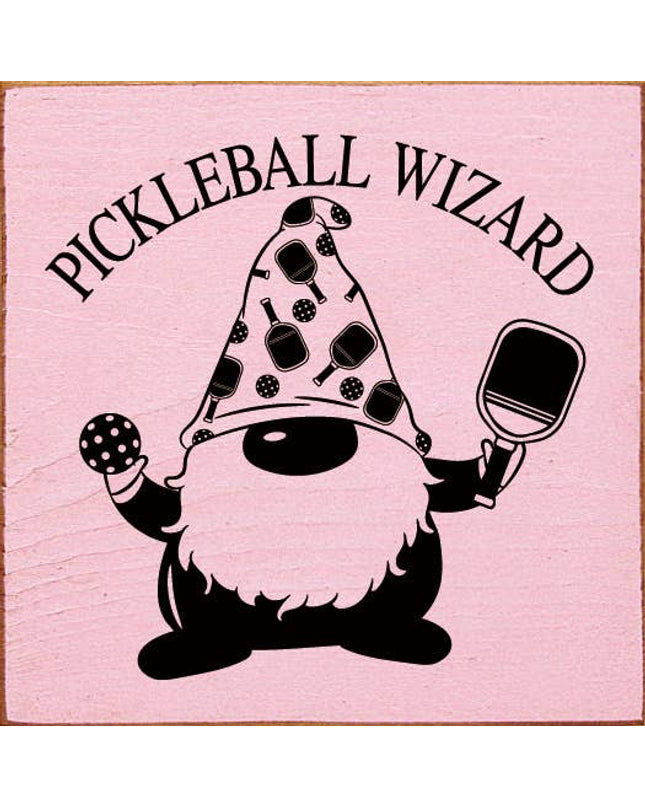 Pickleball Wizard (gnome image) Wood Sign: Old Baby Pink