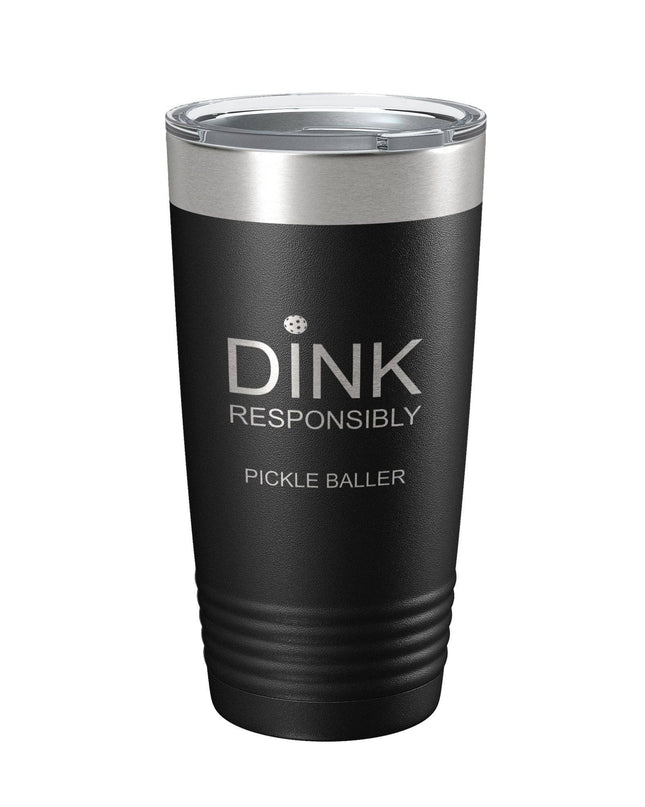 Dink Responsibly 20oz Insulated Tumbler Black