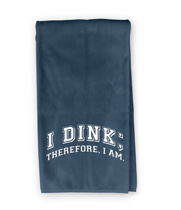 I Dink Therefore I Am Bar towel